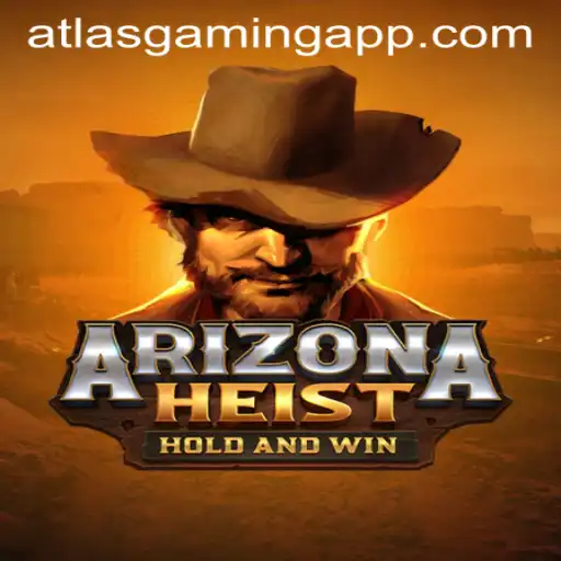 Exploring the Thrills of ArizonaHeist: A Digital Adventure by ATLASGAMING APP