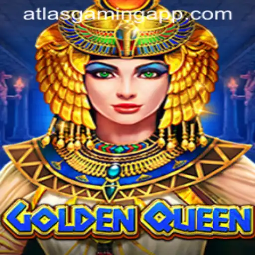 GoldenQueen: Dive into the Regal World of ATLASGAMING APP's Latest Sensation