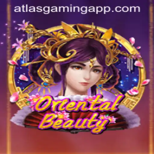 Exploring the Enchanting World of OrientalBeauty on ATLASGAMING APP