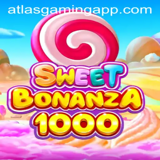 Explore the SweetBonanza1000 Gaming Experience on the ATLASGAMING APP